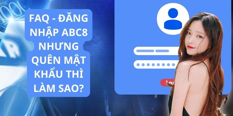 Phương pháp khôi phục thông tin sau khi quên mật khẩu